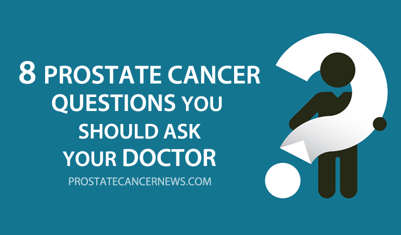 8 questions prostatecancer